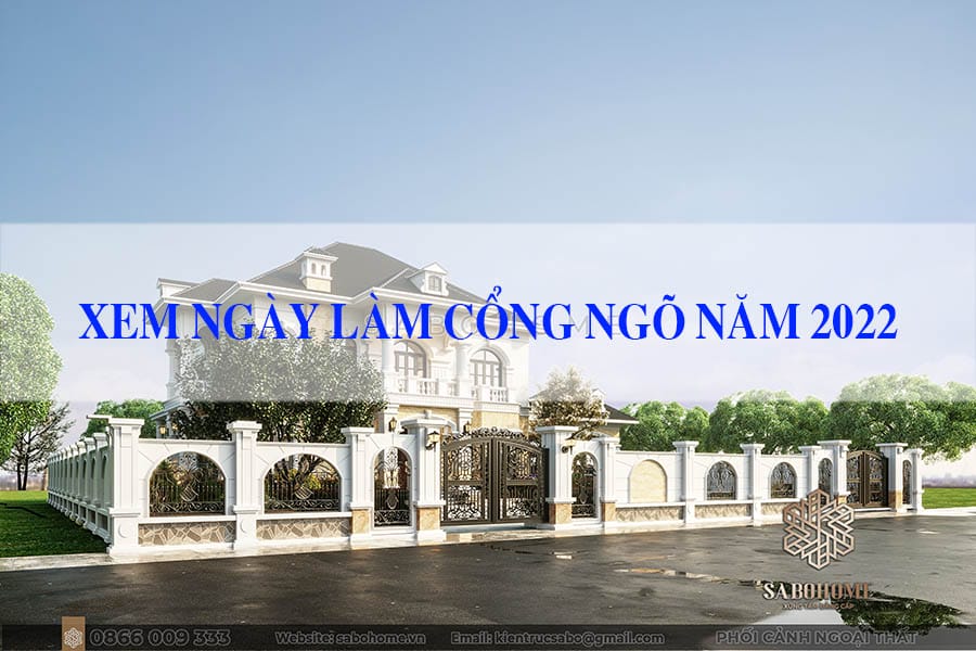 Vì sao cần phải xem ngày làm cổng ngõ